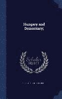 bokomslag Hungary and Democracy;