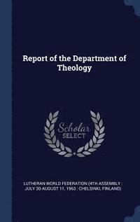 bokomslag Report of the Department of Theology