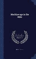 Malcolm Ross - Machine age in the Hills, Inbunden