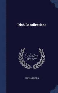 bokomslag Irish Recollections