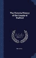 bokomslag The Victoria History of the County of Stafford
