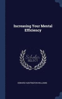 bokomslag Increasing Your Mental Efficiency