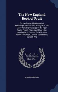 bokomslag The New England Book of Fruit