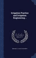 bokomslag Irrigation Practice and Irrigation Engineering ..