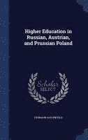 bokomslag Higher Education in Russian, Austrian, and Prussian Poland