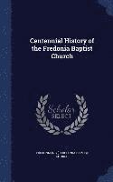 bokomslag Centennial History of the Fredonia Baptist Church
