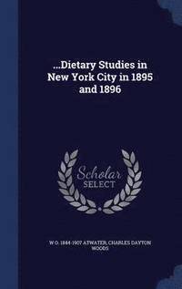 bokomslag ...Dietary Studies in New York City in 1895 and 1896