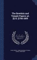 bokomslag The Bowdoin and Temple Papers; pt. [I]-II. [1756-1809