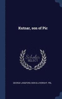 bokomslag Kutnar, son of Pic