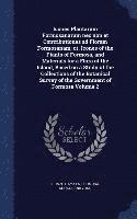 bokomslag Icones Plantarum Formosanarum nec non et Contributiones ad Floram Formosanam; or, Icones of the Plants of Formosa, and Materials for a Flora of the Island, Based on a Study of the Collections of the