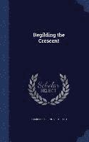 Regilding the Crescent