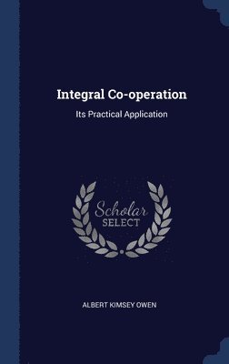 Integral Co-operation 1