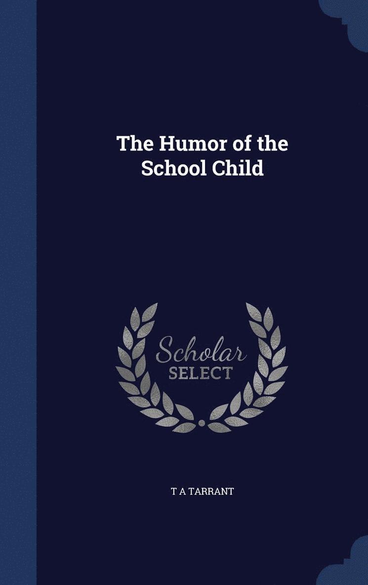 The Humor of the School Child 1
