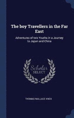 boy Travellers in the Far East