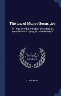 bokomslag The law of Money Securities