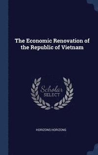 bokomslag Economic Renovation of the Republic of Vietnam