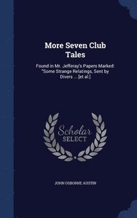 bokomslag More Seven Club Tales