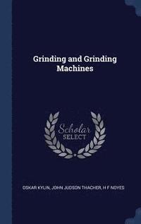 bokomslag Grinding and Grinding Machines
