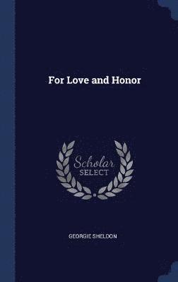 For Love and Honor 1