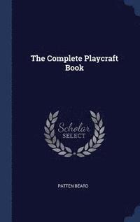 bokomslag The Complete Playcraft Book