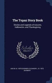 bokomslag The Topaz Story Book