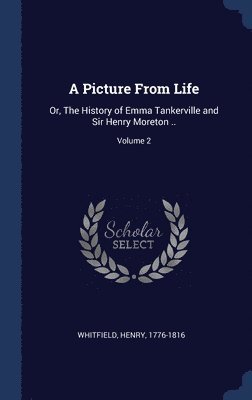Henry Whitfield - Picture From Life, Inbunden