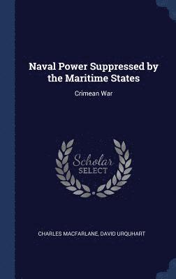 Naval Power Suppressed by the Maritime States