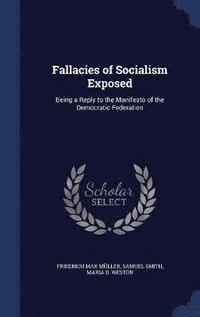 bokomslag Fallacies of Socialism Exposed