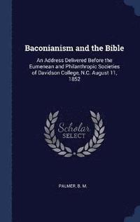bokomslag Baconianism and the Bible