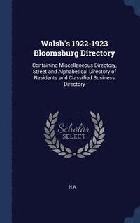 bokomslag Walsh's 1922-1923 Bloomsburg Directory