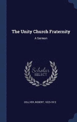 The Unity Church Fraternity 1