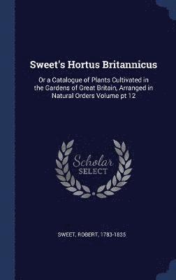 bokomslag Sweet's Hortus Britannicus