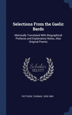 Selections From the Gaelic Bards