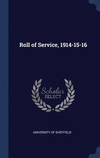 bokomslag Roll of Service, 1914-15-16