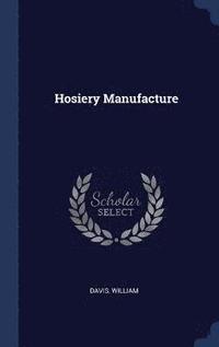 bokomslag Hosiery Manufacture