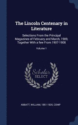 The Lincoln Centenary in Literature 1