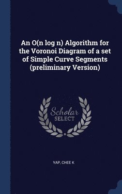 An O(n log n) Algorithm for the Voronoi Diagram of a set of Simple Curve Segments (preliminary Version) 1