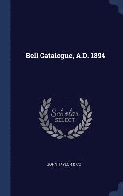 Bell Catalogue, A.D. 1894 1