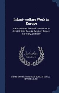 bokomslag Infant-welfare Work in Europe