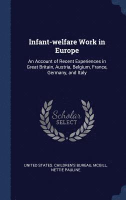 bokomslag Infant-welfare Work in Europe