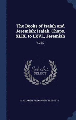 bokomslag The Books of Isaiah and Jeremiah