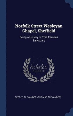Norfolk Street Wesleyan Chapel, Sheffield 1