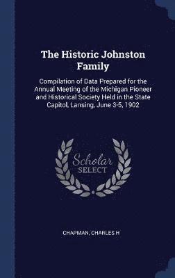 The Historic Johnston Family 1