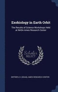 bokomslag Exobiology in Earth Orbit