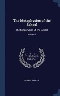 bokomslag The Metaphysics of the School