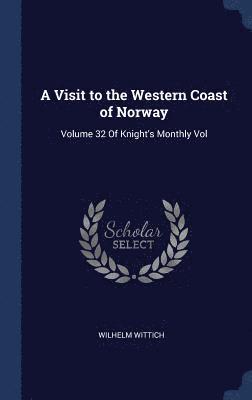 Visit to the Western Coast of Norway 1