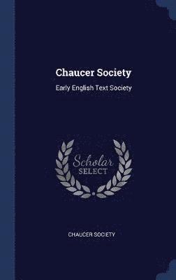 Chaucer Society 1