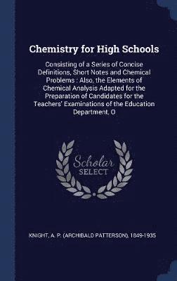 bokomslag Chemistry for High Schools