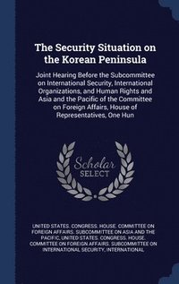 bokomslag Security Situation on the Korean Peninsula