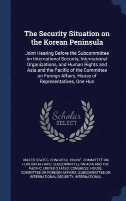 bokomslag Security Situation on the Korean Peninsula
